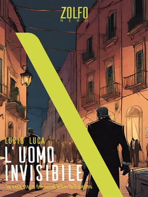 cover image of L'uomo invisibile. La vera storia del serial killer di Palermo